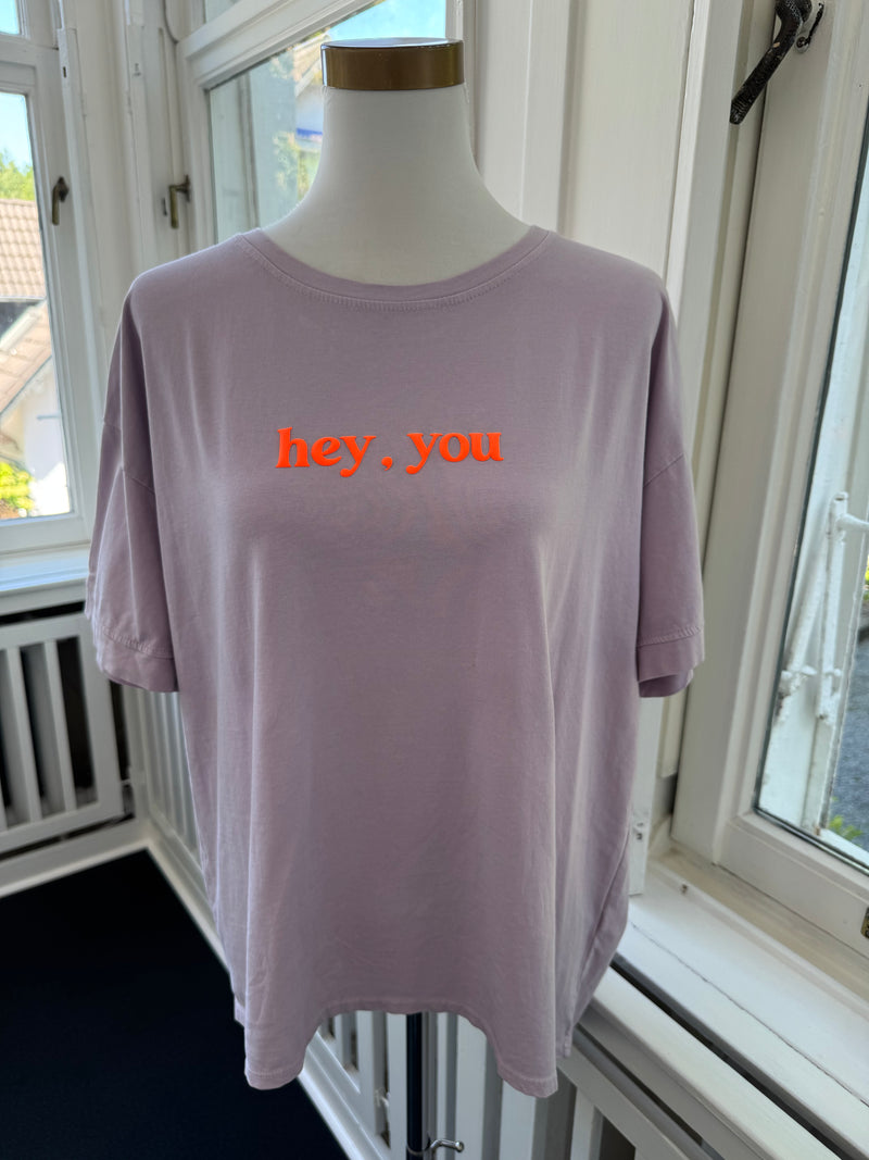 T-shirt hey you oversized flieder