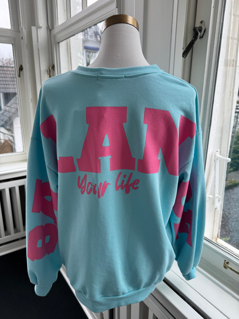Sweatshirt do the things turkise